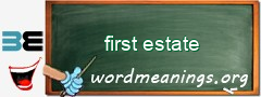 WordMeaning blackboard for first estate